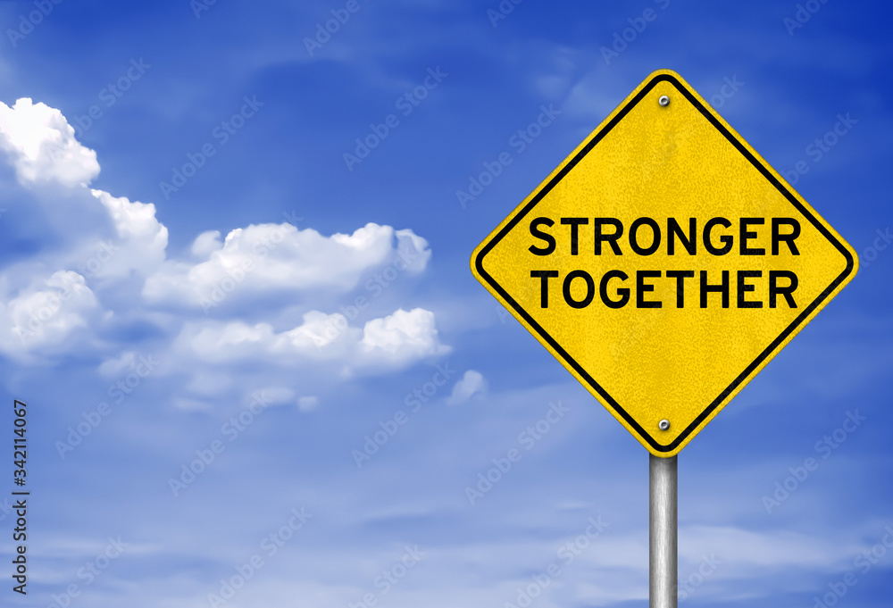 Stronger Together roadsign infomation