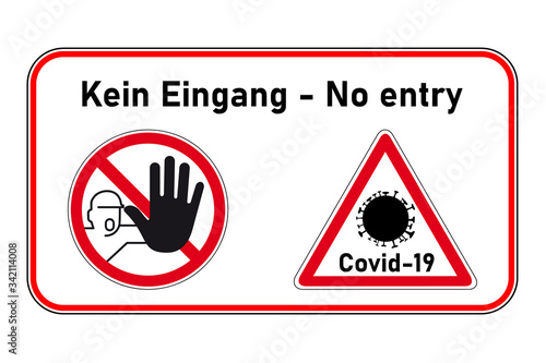 Kein Eingang - Ansteckungsgefahr - Coronavirus Covid-19