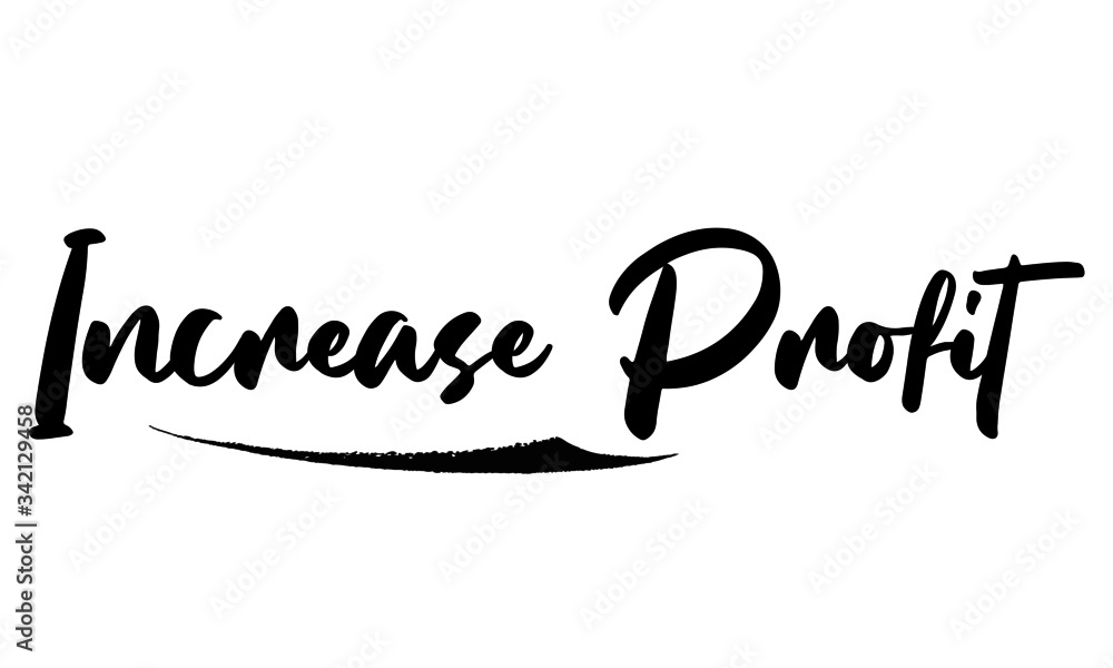 Increase Profit Calligraphy Black Color Text On White Background Increase Profit Calligraphy Black Color Text On White Background