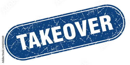 takeover sign. takeover grunge blue stamp. Label