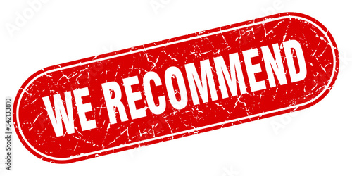 we recommend sign. we recommend grunge red stamp. Label