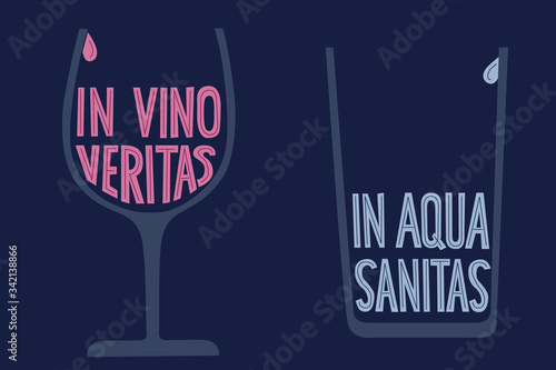 The Latin phrase ‘In vino veritas, in aqua sanitas” means truth in wine, health in water. Vector hand drawn lettering and two glasses on a blue background. Typography design for t-shirt print, card, b