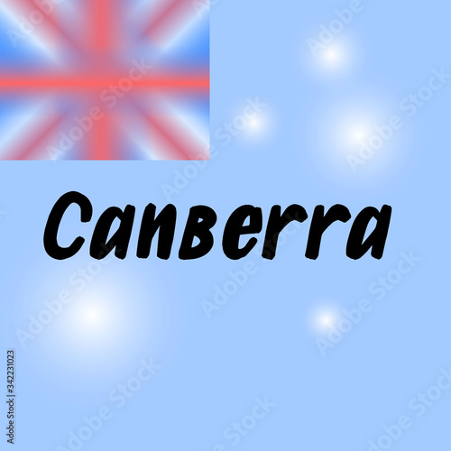 Canberra brush paint hand drawn lettering on background with flag. Capital city of Australia design templates for greeting cards, overlays, posters
