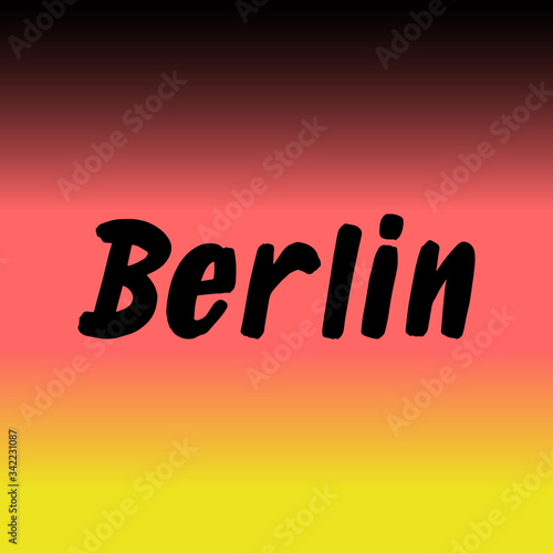 Berlin brush paint hand drawn lettering on background with flag. Capital city of Germany design templates for greeting cards, overlays, posters © Malkova