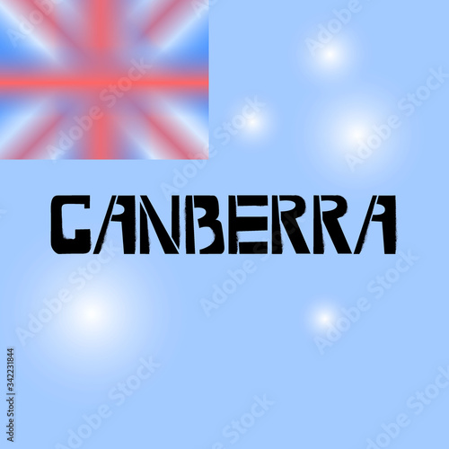 Canberra brush stencil graffiti lettering on background with flag. Capital city of Australia design templates for greeting cards, overlays, posters