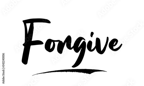 Forgive Calligraphy Black Color Text On White Background