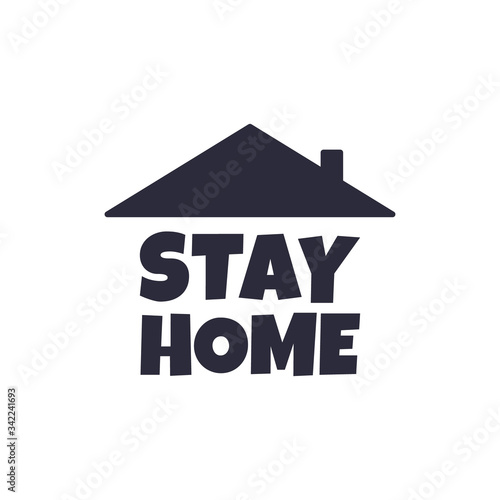 Stay home text with roof. House symbol. Self isolation quarantine in order to prevent coronavirus spread.