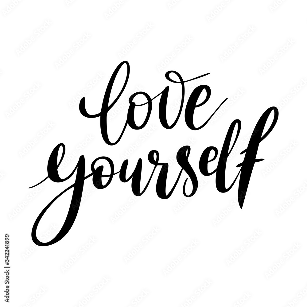 Love yourself - vector quote. Positive motivation quote for poster, card, t-shirt print. Love yourself calligraphy inscription. Vector illustration isolated on white background. Love yourself - vector quote. Positive motivation quote for poster, card, t-shirt print. Love yourself calligraphy inscription. Vector illustration isolated on white background.