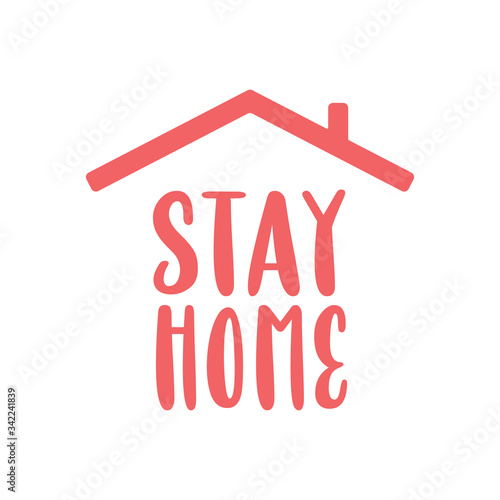 Stay home text with roof. House symbol. Self isolation quarantine in order to prevent coronavirus spread.