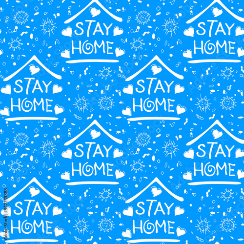 Stay home  stay safe - hand vector lettering on theme of quarantine  self protection times and coronavirus prevention in hand drawn style. Seamless pattern for social media  sites  flyers  web
