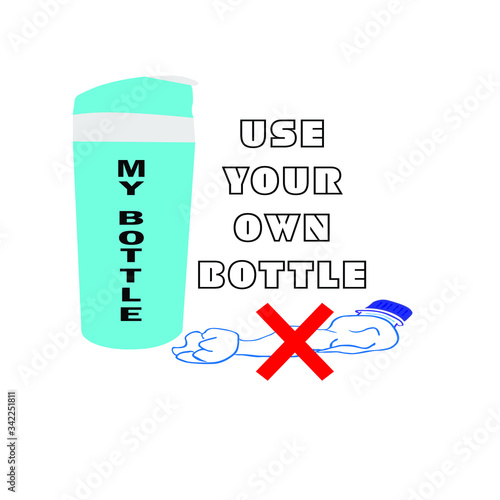 use your own bottle vector. no more plastic bottle. 
reduce environmental pollution.