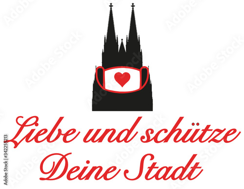 Liebe und schütze Deine Stadt Köln Gesichtsmaske