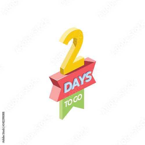 Two day to go, marketing. Vector 3d isometric, color web icon, new flat style. Creative illustration design, isolated graphic idea for infographics.