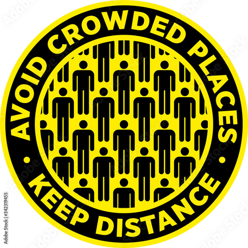 Avoid Crowded Places Keep Social Distance Sticker for help reduce the risk of catching coronavirus Covid-19. Vector sign.