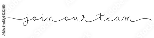 JOIN OUR TEAM black vector monoline calligraphy with swashes