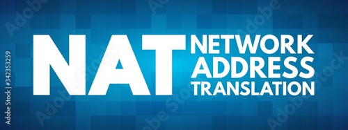 NAT - Network Address Translation acronym, technology concept background