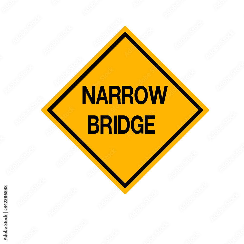 Narrow Bridge Road Sign, Vector Illustration, Isolate On White Background, Label ,Label. Narrow Bridge Road Sign, Vector Illustration, Isolate On White Background, Label ,Label.