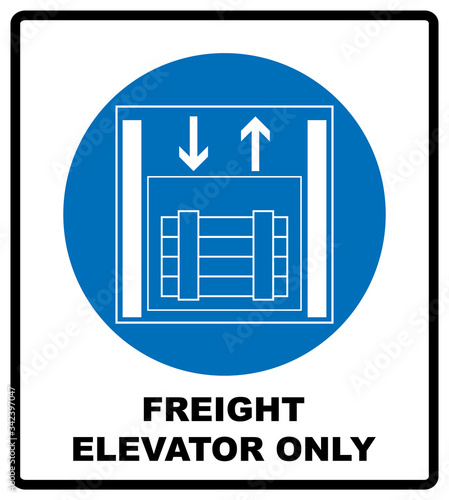 Symbol freight elevators and lifts only, vector illustration isolated on white. Blue mandatory symbol. White simple pictogram.