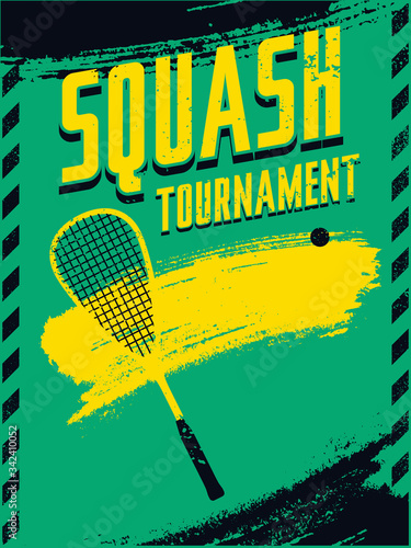 Squash tournament typographical vintage grunge style poster. Retro vector illustration.