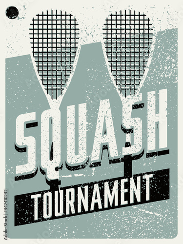 Squash tournament typographical vintage grunge style poster. Retro vector illustration.