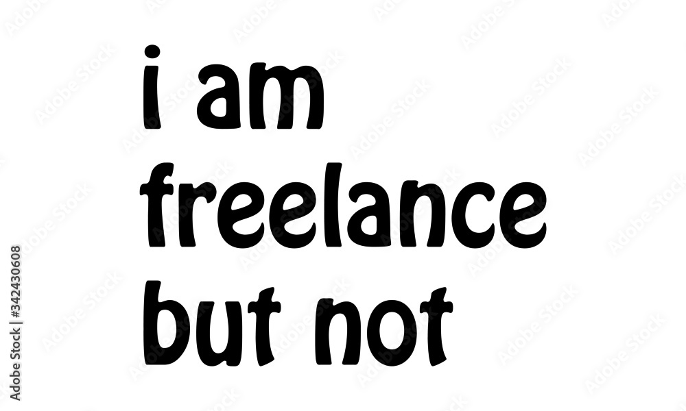 Freelance worker Quote, Work from home, Freelance, Quarantine, Corona virus theme, Poster, banner, print, card, Design Freelance worker Quote, Work from home, Freelance, Quarantine, Corona virus theme, Poster, banner, print, card, Design