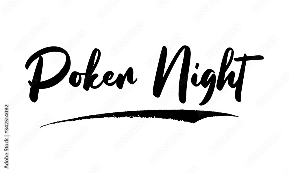 Poker Night ,Phrase, Saying, Quote Text or Lettering. Vector Script and Cursive Handwritten Typography
For Designs, Brochures, Banner,Flyers and T-Shirts. Poker Night ,Phrase, Saying, Quote Text or Lettering. Vector Script and Cursive Handwritten Typography
For Designs, Brochures, Banner,Flyers and T-Shirts.