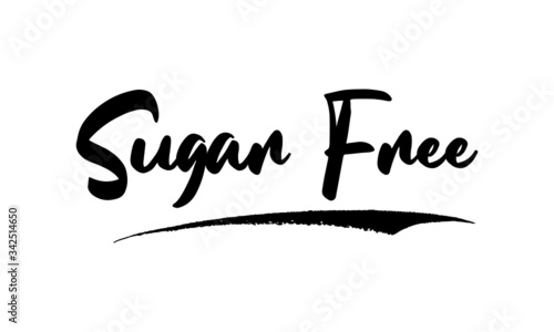 Sugar Free ,Phrase, Saying, Quote Text or Lettering. Vector Script and Cursive Handwritten Typography 
For Designs, Brochures, Banner,Flyers and T-Shirts.