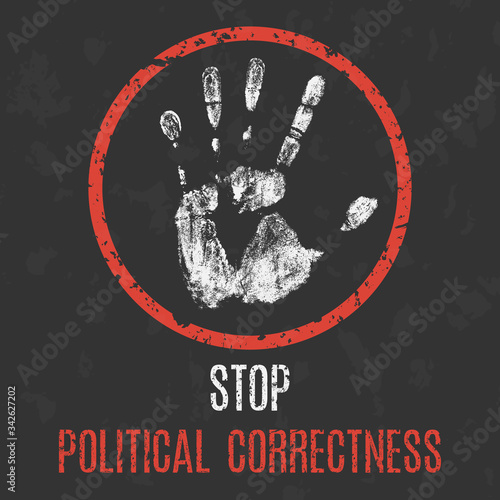 Vector. Social problems of humanity. Stop political correctness.
