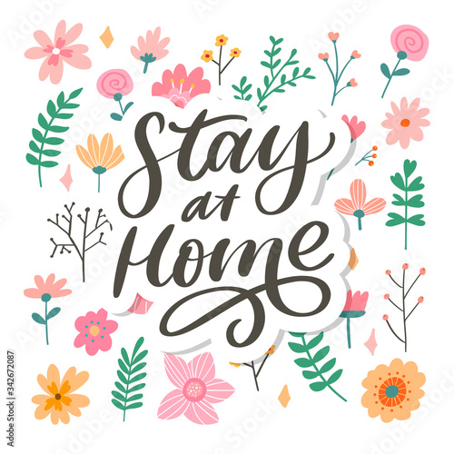 Slogan stay at home safe quarantine pandemic letter text words calligraphy vector illustration
