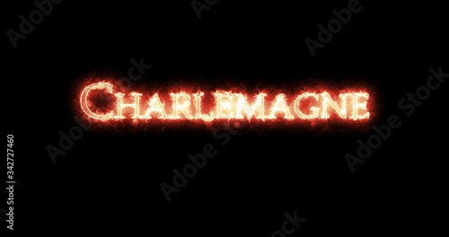 Charlemagne written with fire. Loop photo