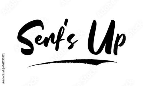 Serf's Up Typography Phrase on White Background. 