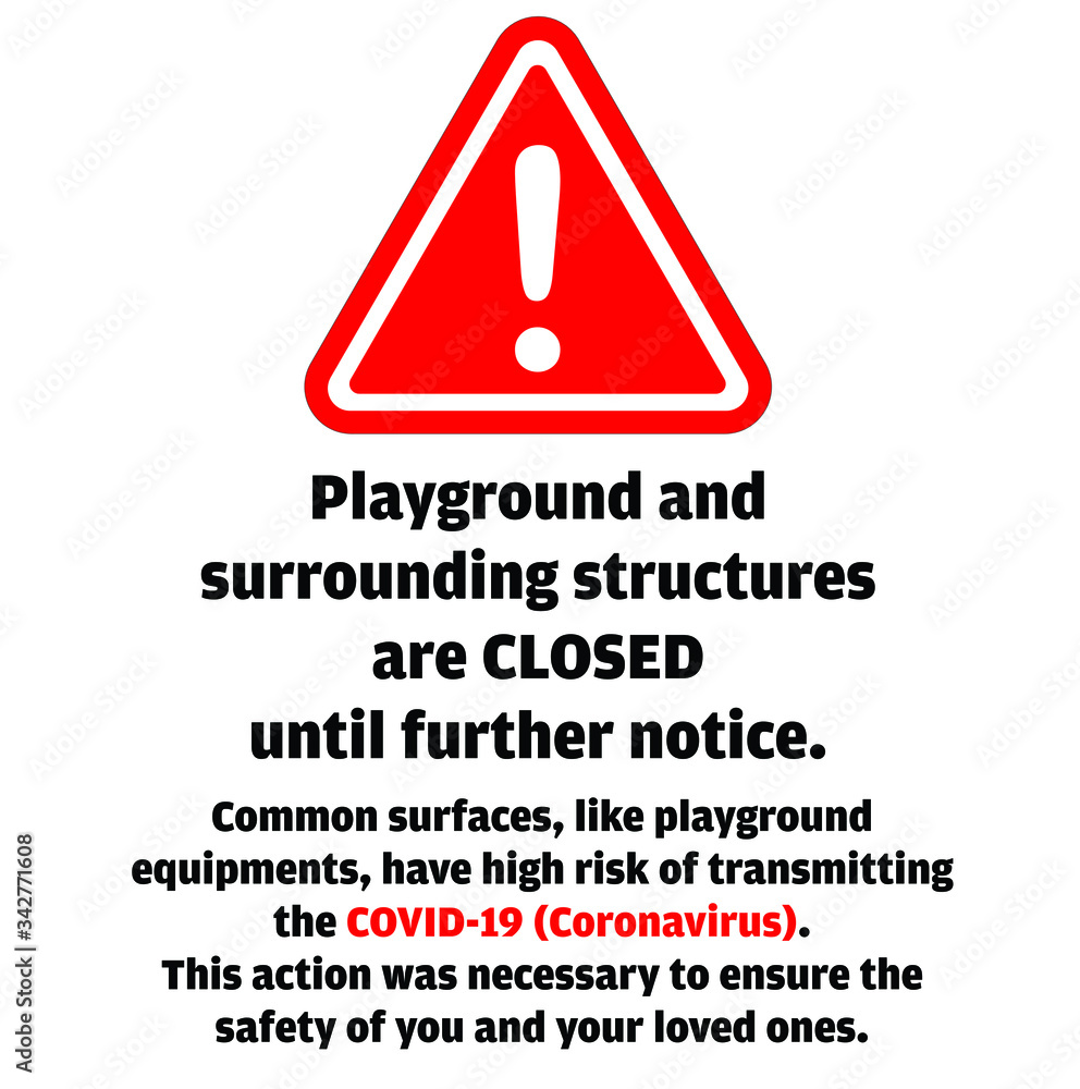 Playground area closed due to COVID-19 alert message vector illustration Playground area closed due to COVID-19 alert message vector illustration