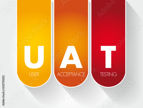UAT - User Acceptance Testing acronym, technology concept background