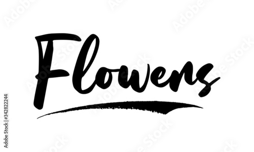 Flowers Typography Phrase on White Background. 