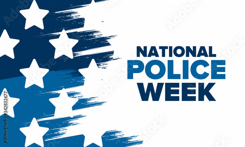 National Police Week in May. Celebrated annual in United States. In honor of the police hero. Police badge and patriotic elements. Officers Memorial Day. Poster, card, banner. Vector illustration