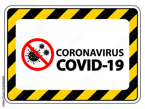 Warning sign,caution outbreak coronavirus covid 19