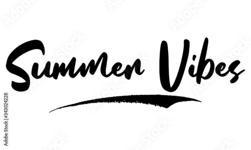 Summer Vibes Calligraphy Handwritten Lettering for Posters, Cards design, T-Shirts. 
Saying, Quote on White Background