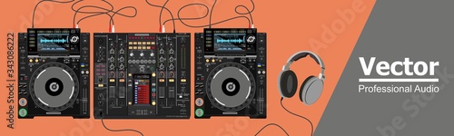 Realistic vector set of professional DJ equipment. CD players and a mixer with headphones. Illustration on the theme of nightlife. Image for a poster and flyer. Material for placement on t-shirts. 
