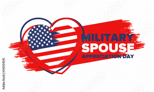 Military Spouse Appreciation Day. Celebrated in the United States. National Day recognition of the contribution, support and sacrifice of the spouses of the Armed Forces. Poster, card, banner. Vector