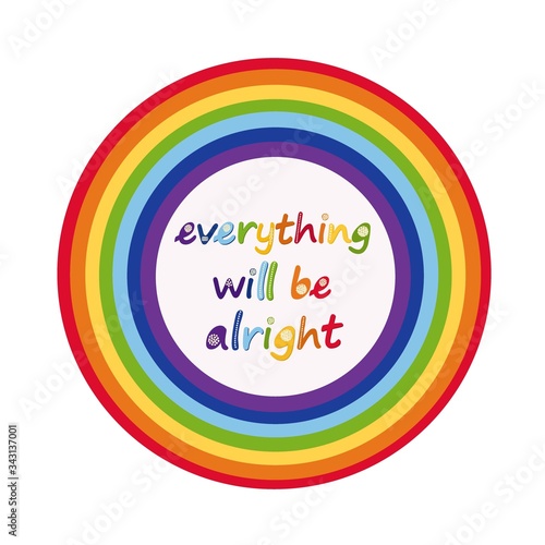 Slogan everything will be alright in hand drawn letters and rainbow