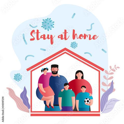 Stay at home. The family remains in their home.