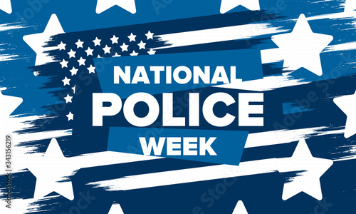 National Police Week in May. Celebrated annual in United States. In honor of the police hero. Police badge and patriotic elements. Officers Memorial Day. Poster, card, banner. Vector illustration