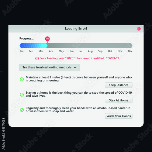 Dialogue box with 2020 year progress bar. An error appears with message COVID-19 pandemic identified and troubleshooting options. 