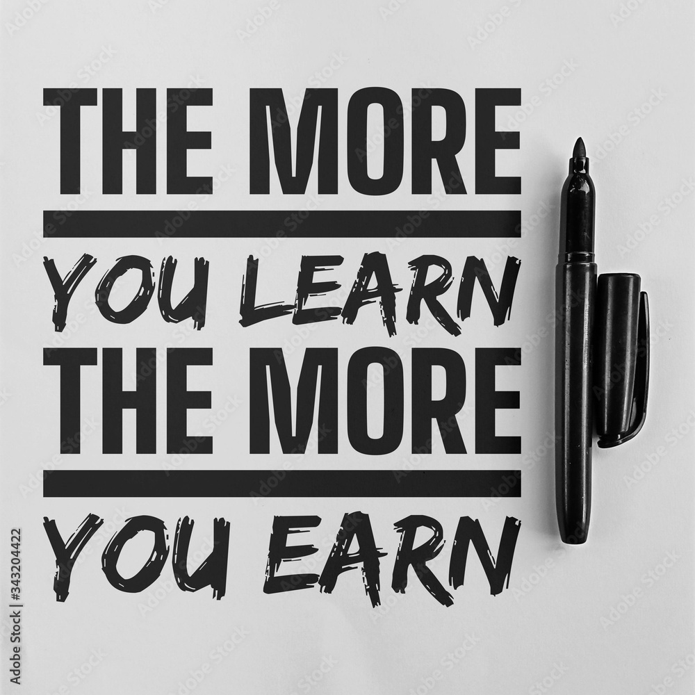 The More You Learn The More You Earn | Cute quotes for life, Powerful  inspirational quotes, Funny good morning quotes