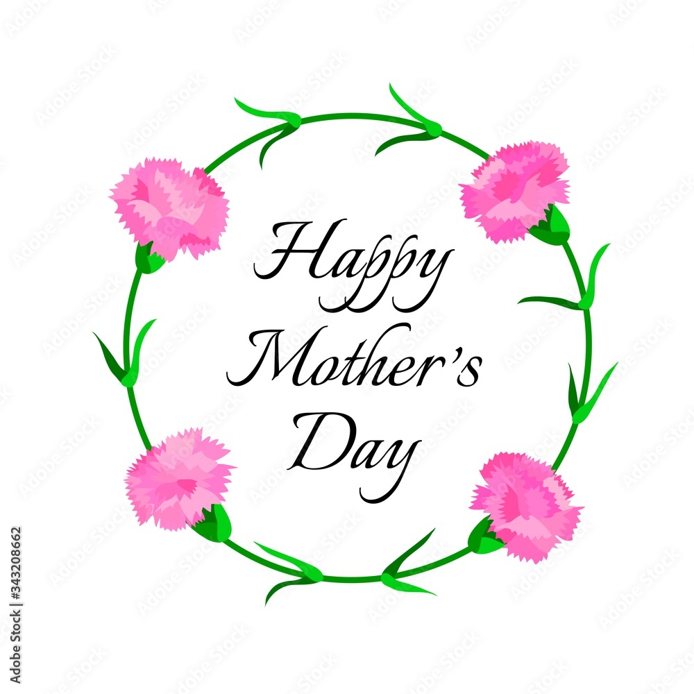 Mothers day card with pink carnation flowers and greeting text. Floral round wreath for holiday background. Botanical illustration. Vector Mothers day card with pink carnation flowers and greeting text. Floral round wreath for holiday background. Botanical illustration. Vector