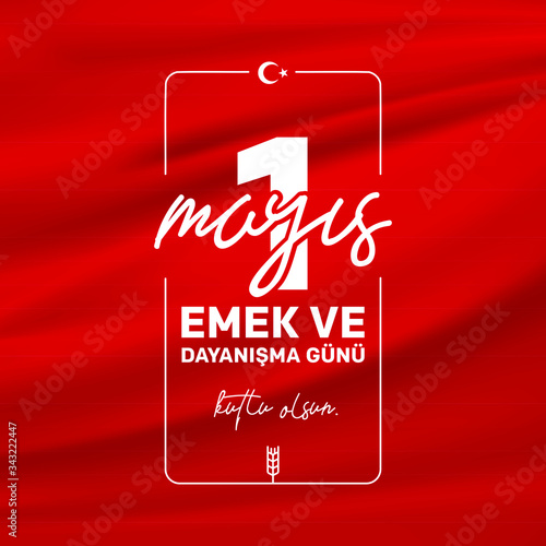 Minimal design for May 1st labor and solidarity day card. (Turkish: 1 mayıs emek ve dayanışma günü, işçi bayramı kutlu olsun) Labour day design for label, social media, banner.
