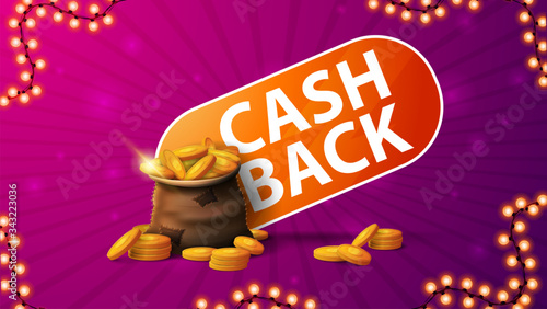 Colorful cashback banner with a bag of gold coins, a large volume header and a garland frame