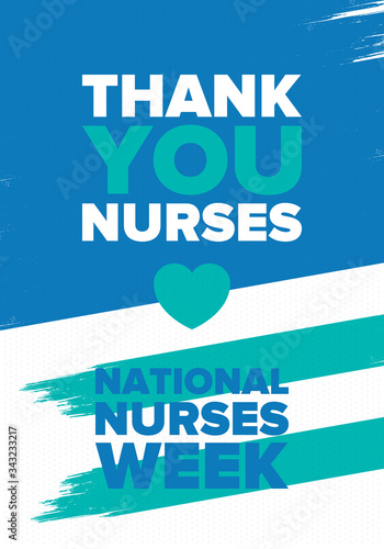 National Nurses Week. Thank you nurses. Medical and health care concept. Fighters against viruses and diseases. In honour of the doctors. Celebrated annual in United States. Vector illustration poster