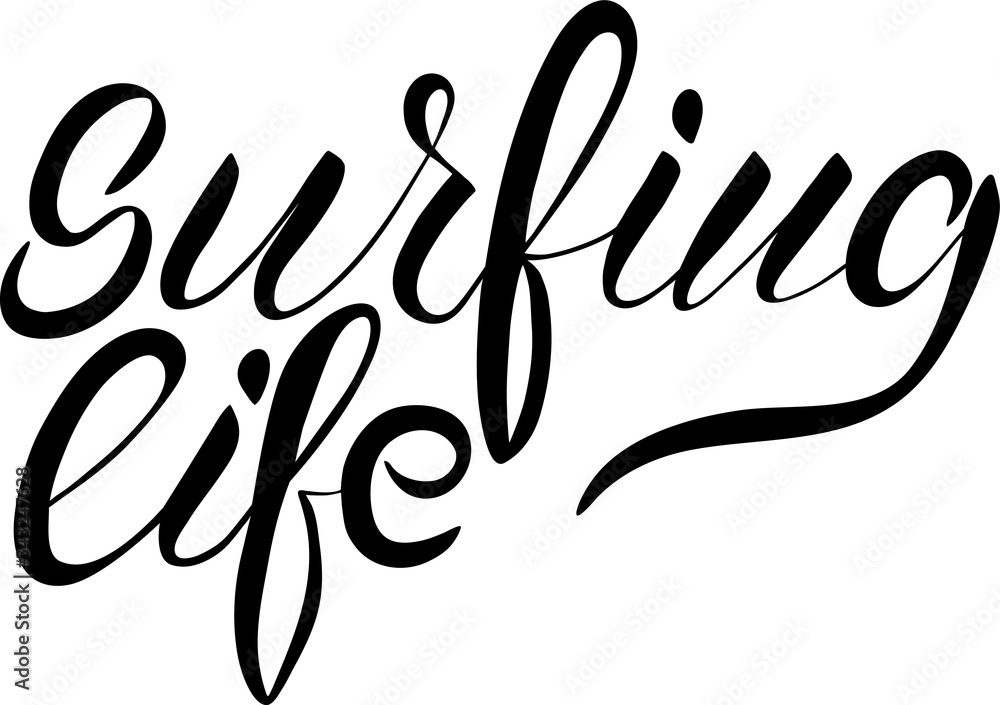 Fototapeta premium Inspirational handwritten brush lettering surfing life. illustration isolated on white background.