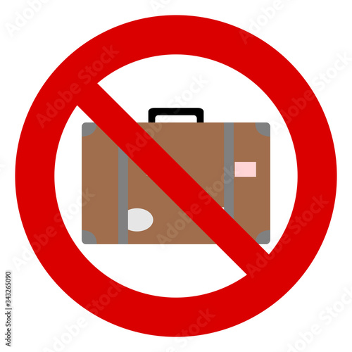 Suitcase not allowed sign, stop travel. No hand baggage symbol. Vector illustration isolated on white.